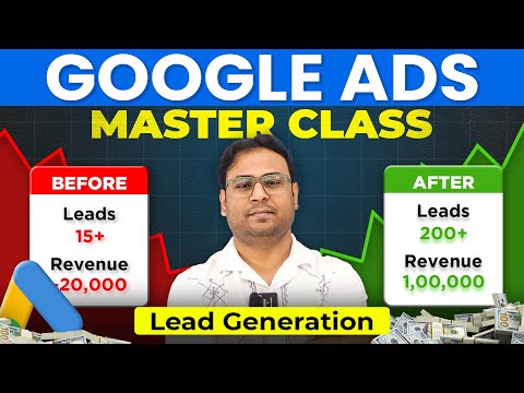 Ultimate Google Ads Masterclass for Lead Generation (FREE) - Umar Tazkeer