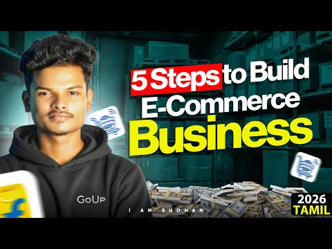 How to Start Your Own E-Commerce Business in 2026 (Step-by-Step Guide) Tamil