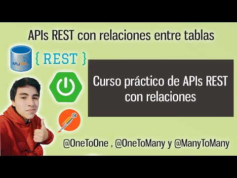 Curso de APIs REST con relaciones @OneToMany , @ManyToOne , @ManyToMany y @OneToOne en Spring Boot