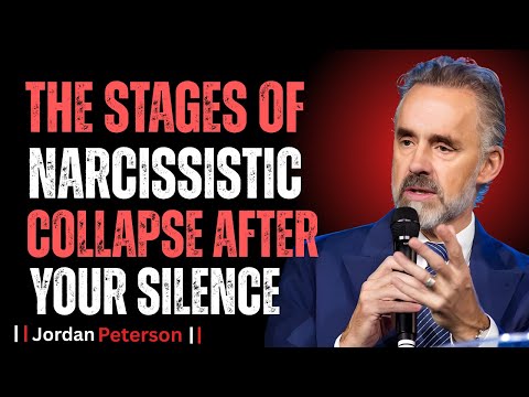 The Stages of Narcissistic Collapse After Your Silence |Jordan Peterson Inspired Motivational Speech