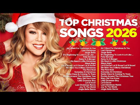 Justin Bieber, Mariah Carey, Ariana Grande 🎁 Merry Christmas 2026 🎄 Top Christmas Classics Mix