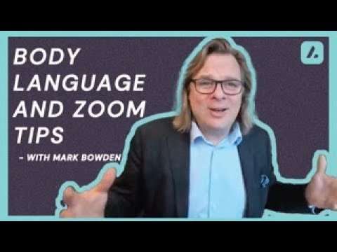 Body Language and Zoom Tips from Mark Bowden | The Innovative Accountant