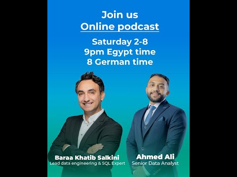 Data Podcast With Ahmed Ali & Baraa.
