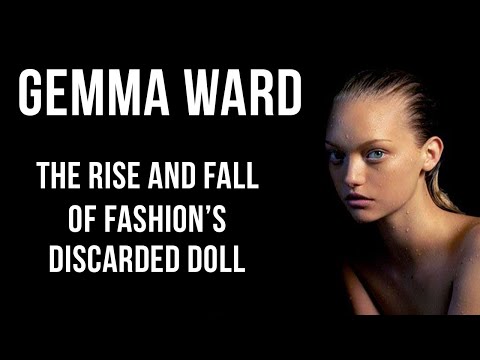 Gemma Ward: The Rise and Fall of Fashion's Discarded Doll