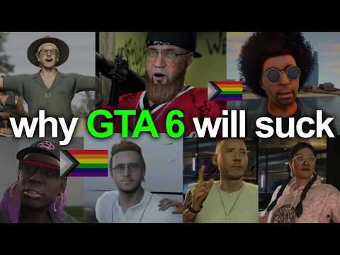 Why GTA 6 will suck.
