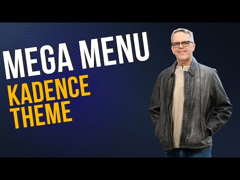 Kadence Theme Tutorial: How to Build a Mega Menu