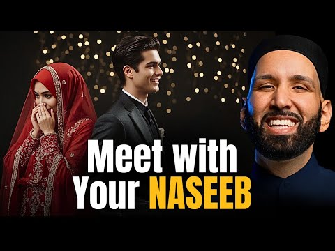 SINGLES MUST WATCH! | Finding Your True Naseeb | Dr. Omar Suleiman