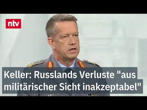 Keller: Russlands Verluste "aus militärischer Sicht inakzeptabel" | ntv