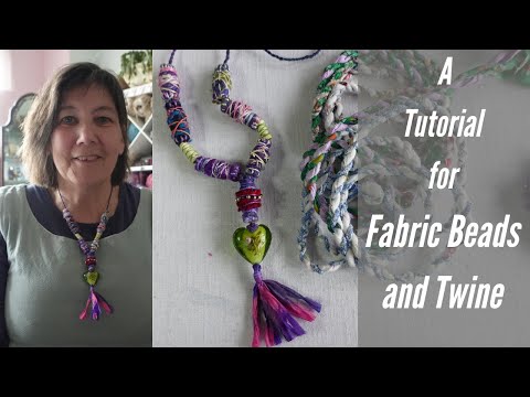 Easy to Stitch Fabric Beads and My Easier Method for Fabric Twine.