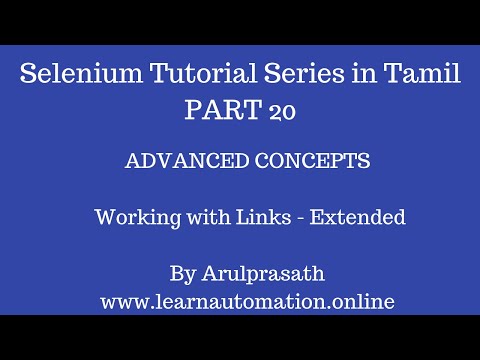 Selenium Tutorial Series | Part 20 | Working with Links - Advanced concepts | Tamil