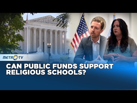 Supreme Court May Allow Public Funds for Faith Schools