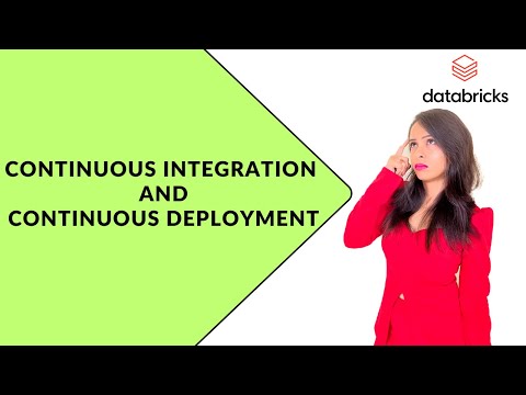 36. Continuous Integration and Continuous Deployment in Data bricks