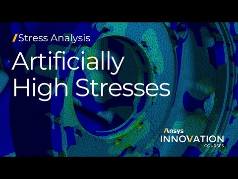 Understanding and Dealing with Artificially High Stress Using Ansys Mechanical — Lesson 3