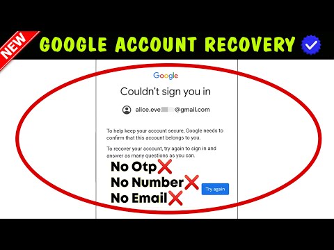 Gmail Account Recovery 2025 || How To Recover Gmail Account without Recovery Email and Phone Number 