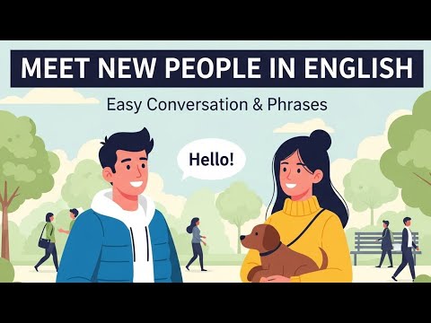 How to Meet New People in English | Easy Conversation Practice for Beginners (Podcast Lesson)