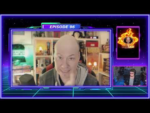 TheRantCastPodcast! Ep.96: You Have Committed An Act of Utter Barbarity