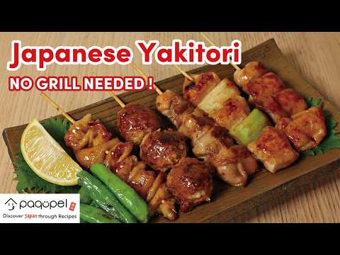 4 Types of Authentic Yakitori | Easy Japanese Chicken Skewers in a Frying Pan