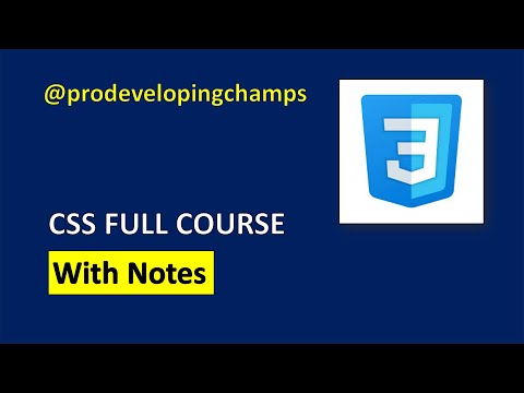 CSS for Beginners: CSS Full Course with Notes - Pro Developing Champs