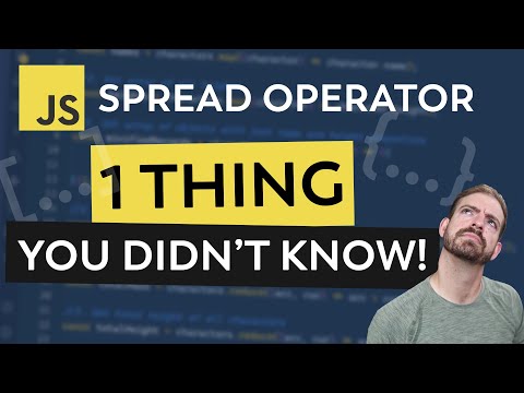 The JavaScript Spread Operator  -  One Thing You DIDN'T KNOW!