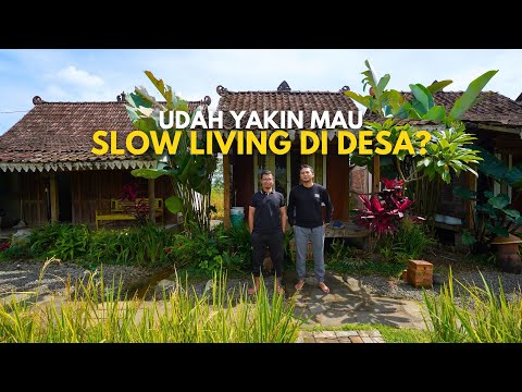 Rumah Anak Muda yang "Slow Living" di Desa