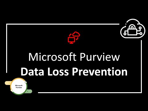 Microsoft Purview Data Loss Prevention - Overview and Exchange Policy Demo