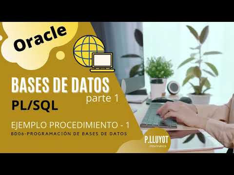 PLSQL Oracle - Ejercicio - Creación de BD + Procedimiento - parte 1 - BD06
