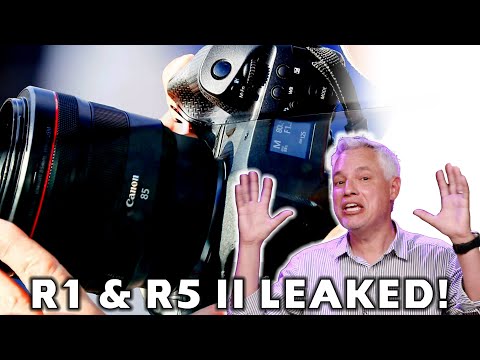 LEAKED! Canon R1 PICS & Canon R5 II SPECS! Sony a1 KILLER!