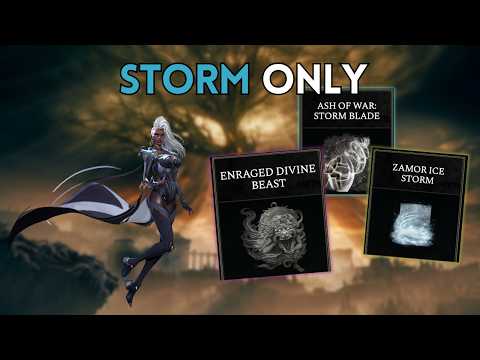 Elden Ring, but I'm ONLY using STORMS