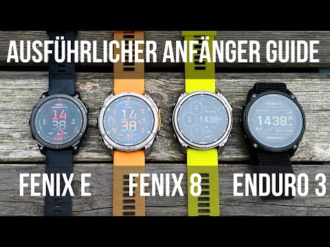 Garmin Fenix 8 und Garmin Enduro 3 Schritt für Schritt Anfänger Guide