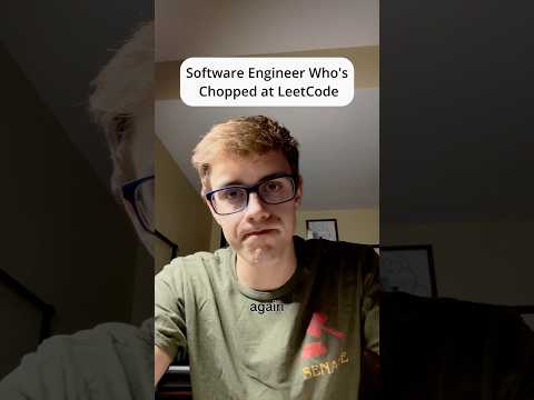 Software Engineer who’s Chopped at LeetCode