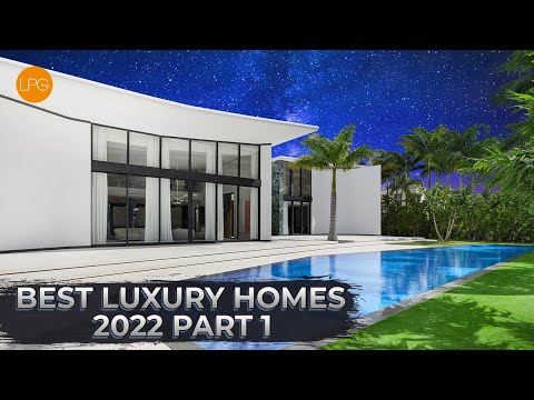 Best Luxury Homes 2022 Part 1