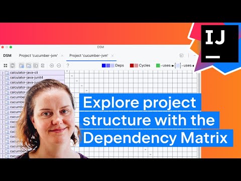 IntelliJ IDEA: Explore project structure with the Dependency Matrix
