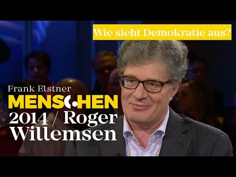 Wie sieht Demokratie aus? - Roger Willemsen | Frank Elstner Menschen