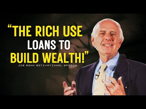 How the Rich Use Loans to Build Wealth: Borrow Smart & Grow Fast | Jim Rohn Motivation
