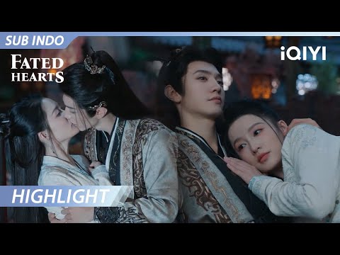 【Highlight】Baper banget! Sebuah ciuman romantis di malam yang indah | Fated Hearts | iQIYI Indonesia