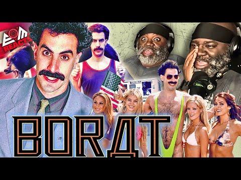 BORAT May Be The Most Ignorant Movie Ever Made And I Love It!