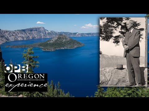 William Gladstone Steel, the 'Father of Crater Lake National Park | Oregon Experience