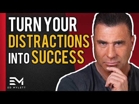 "Most of us Willing Participants in our OWN Distraction" | Ed Mylett