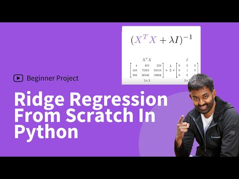 Ridge Regression From Scratch In Python [Machine Learning Tutorial]