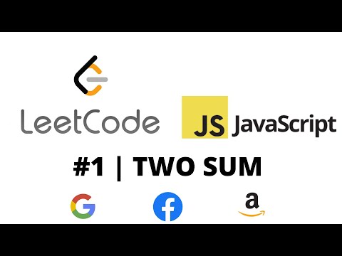 LEETCODE 1 (JAVASCRIPT) | TWO SUM
