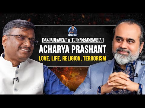 Acharya Prashant is Back! Deep into Life, Love, and Lies