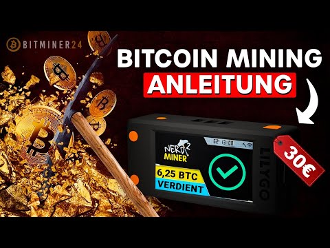 Bitcoin Mining für UNTER 40€ - NerdMiner Anleitung - Chance auf 6,25 BTC