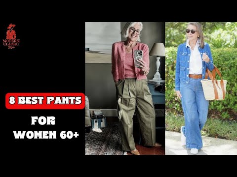 8 Pants Every Woman Over 60 Needs in Her Wardrobe