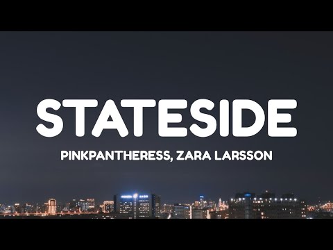 PinkPantheress - Stateside + Zara Larsson (Lyrics)