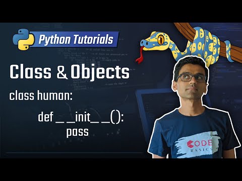Python Tutorial - 17. Class and Objects