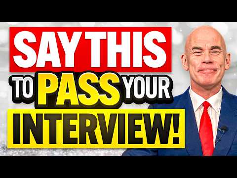 7 THINGS YOU MUST SAY IN EVERY JOB INTERVIEW TO GET HIRED! (100% PASS GUARANTEE!)