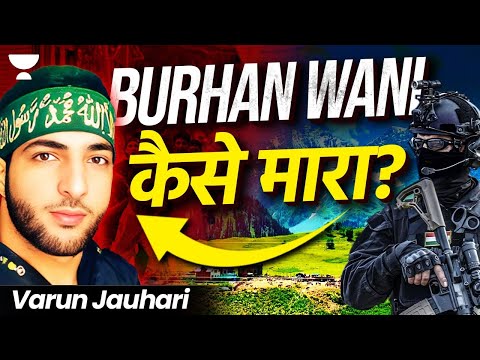 The real story of Burhan Wani by Varun Jauhari #story #india