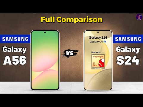 Samsung Galaxy A56 vs Samsung Galaxy S24 : Full Comparison 🤔❓