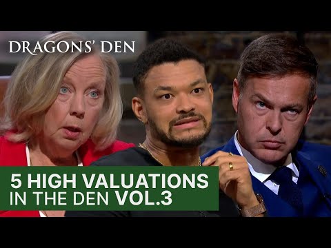 5 Incredibly High Valuations: Vol. 3 | Dragons' Den