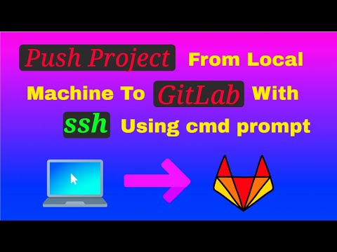 How to Push project from Local machine to GitLab with SSH using cmd prompt #ajautomation #git